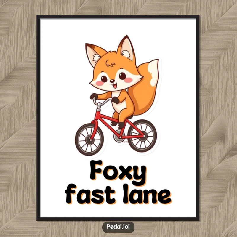 Funny fox with a focused, determined expression riding a red bicycle across this motivational and humorous poster.