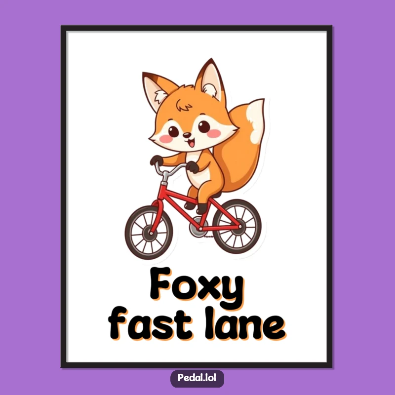 Funny Fox Bicycle Poster: Motivational Art for Determined Riders